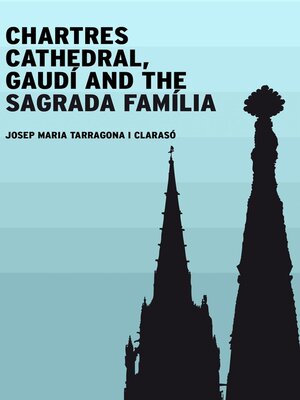cover image of Chartres Cathedral, Gaudí and the Sagrada Família